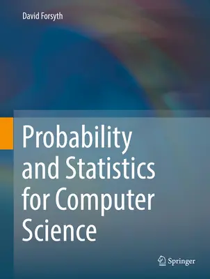 Prawdopodobieństwo i statystyka dla informatyków - Probability and Statistics for Computer Science