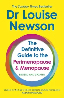 The Definitive Guide to the Perimenopause and Menopause - bestseller The Sunday Times - The Definitive Guide to the Perimenopause and Menopause - The Sunday Times Bestseller
