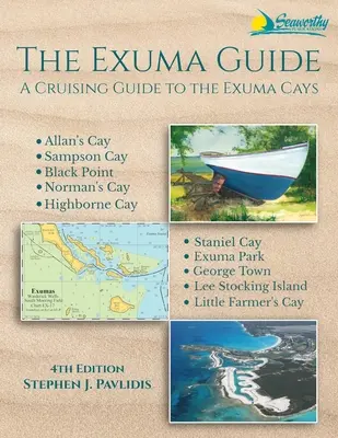 Przewodnik po Exumie: Przewodnik po zatokach Exuma - The Exuma Guide: A Cruising Guide to the Exuma Cays