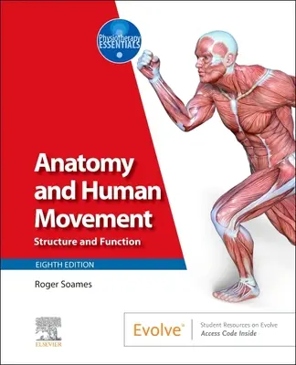 Anatomia i ruch człowieka: Struktura i funkcja - Anatomy and Human Movement: Structure and Function