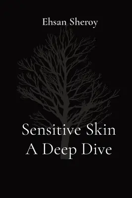 Wrażliwa skóra: głębokie zanurzenie - Sensitive Skin A Deep Dive