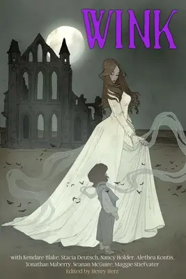 Wink: Opowieści dla młodych dorosłych, które nawiązują do klasycznych książek dla dzieci - Wink: Young Adult Tales that Wink at Classic Children's Books