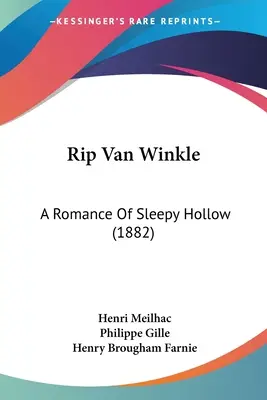 Rip Van Winkle: Romans ze Sleepy Hollow - Rip Van Winkle: A Romance Of Sleepy Hollow