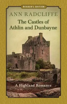 Zamki Athlin i Dunbayne: góralski romans - The Castles of Athlin and Dunbayne: A Highland Romance