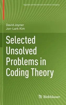 Wybrane nierozwiązane problemy teorii kodowania - Selected Unsolved Problems in Coding Theory
