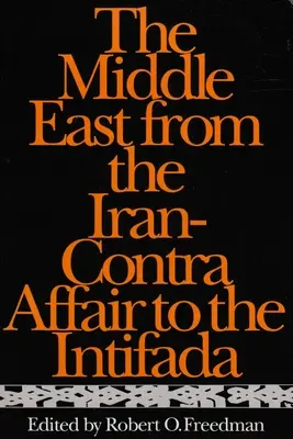 Bliski Wschód od afery Iran-Contra do Intifady - The Middle East from the Iran-Contra Affair to the Intifada