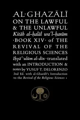 Al-Ghazali o tym, co legalne i nielegalne - Al-Ghazali on the Lawful and the Unlawful