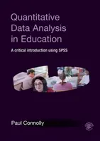 Analiza danych ilościowych w edukacji: Krytyczne wprowadzenie z wykorzystaniem SPSS - Quantitative Data Analysis in Education: A Critical Introduction Using SPSS