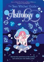 Przewodnik po astrologii dla nastoletnich czarownic - Teen Witches' Guide to Astrology