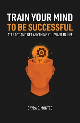 Trenuj swój umysł, aby odnieść sukces - Train Your Mind To Be Successful