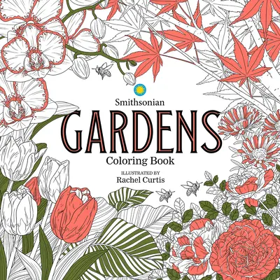 Ogrody: Kolorowanka Smithsonian - Gardens: A Smithsonian Coloring Book