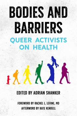 Ciała i bariery: Aktywiści queer o zdrowiu - Bodies and Barriers: Queer Activists on Health