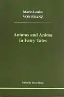 Animus i Anima w bajkach - Animus and Anima in Fairy Tales