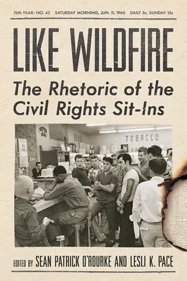 Like Wildfire: Retoryka strajków w obronie praw obywatelskich - Like Wildfire: The Rhetoric of the Civil Rights Sit-Ins