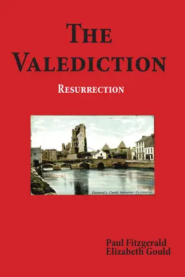 The Valediction: Zmartwychwstanie - The Valediction: Resurrection