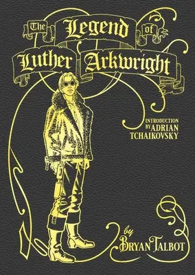 Legenda Luthera Arkwrighta - Legend of Luther Arkwright