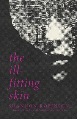 Źle dopasowana skóra - The Ill-Fitting Skin