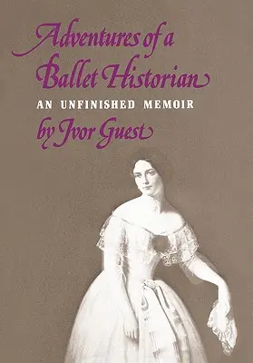 Przygody historyka baletu - Adventures of a Ballet Historian