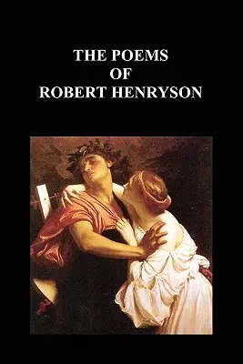 Wiersze Roberta Henrysona - The Poems of Robert Henryson