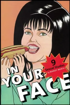 In Your Face: 9 studiów seksualnych - In Your Face: 9 Sexual Studies