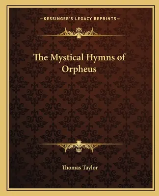 Mistyczne hymny Orfeusza - The Mystical Hymns of Orpheus