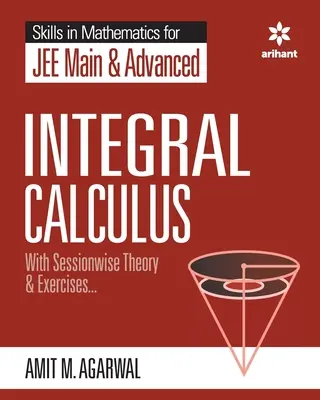 Umiejętności matematyczne - rachunek całkowy dla JEE Main i Advanced - Skills in Mathematics - Integral Calculus for JEE Main and Advanced