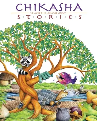 Opowieści Chikashy, tom 1: Wspólny duch - Chikasha Stories, Volume 1: Shared Spirit