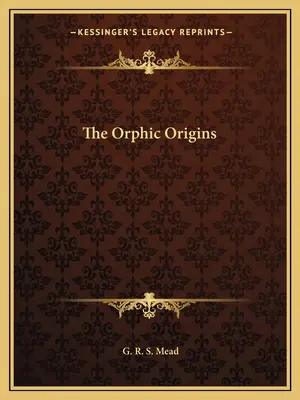 Orfickie początki - The Orphic Origins