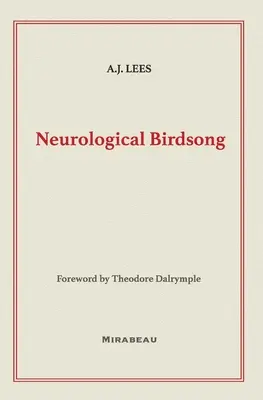 Neurologiczny śpiew ptaków - Neurological Birdsong