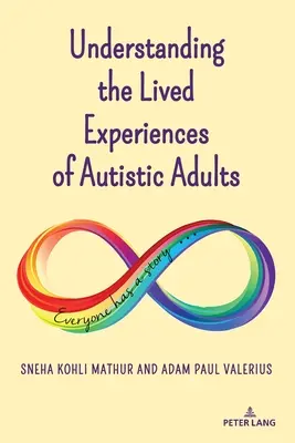 Zrozumienie doświadczeń osób dorosłych z autyzmem - Understanding the Lived Experiences of Autistic Adults