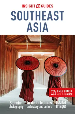 Insight Guides - Azja Południowo-Wschodnia: Przewodnik turystyczny z darmowym eBookiem - Insight Guides Southeast Asia: Travel Guide with Free eBook