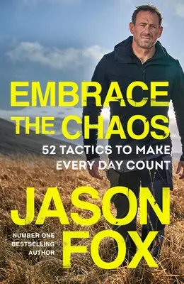 Embrace the Chaos: Proste strategie przejmowania kontroli nad własnym życiem - Embrace the Chaos: Simple Strategies for Taking Control of Your Life