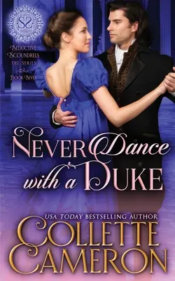 Nigdy nie tańcz z księciem: A Sensual Marriage of Convenience Regency Historical Romance Adventure - Never Dance with a Duke: A Sensual Marriage of Convenience Regency Historical Romance Adventure