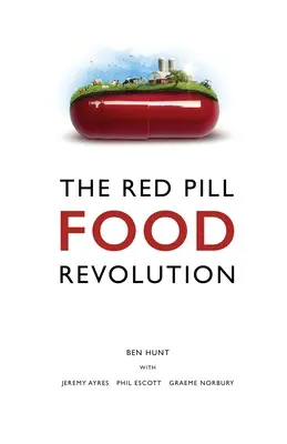 Rewolucja żywieniowa czerwonej pigułki - The Red Pill Food Revolution