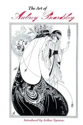 Sztuka Aubreya Beardsleya - The Art of Aubrey Beardsley