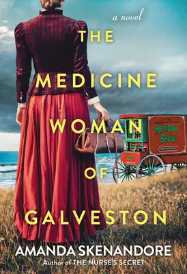 Medyczka z Galveston - The Medicine Woman of Galveston