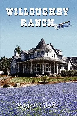 Ranczo Willoughby - Willoughby Ranch