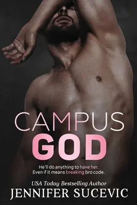 Campus God: Sportowy romans od wrogów do kochanków - Campus God: An Enemies-to-Lovers Sports Romance