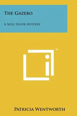 The Gazebo: Tajemnica panny Silver - The Gazebo: A Miss Silver Mystery