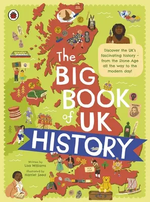 Wielka księga historii Wielkiej Brytanii - Big Book of UK History