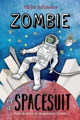 Zombie w skafandrze kosmicznym - Zombie in a Spacesuit