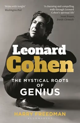 Leonard Cohen: Mistyczne korzenie geniuszu - Leonard Cohen: The Mystical Roots of Genius