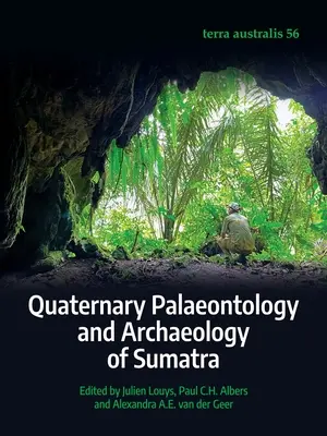 Czwartorzędowa paleontologia i archeologia Sumatry - Quaternary Palaeontology and Archaeology of Sumatra