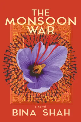 Wojna monsunowa: powieść - The Monsoon War: A Novel