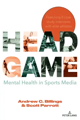 Head Game: Zdrowie psychiczne w mediach sportowych - Head Game: Mental Health in Sports Media