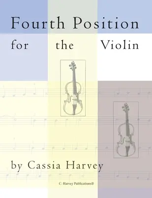 Czwarta pozycja na skrzypcach - Fourth Position for the Violin