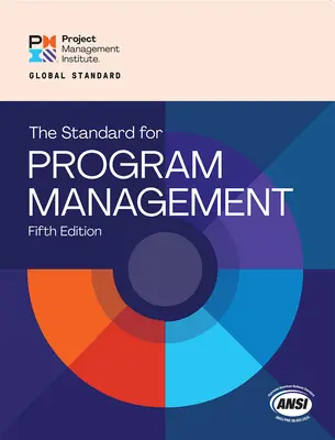 Standard zarządzania programami - wydanie piąte - The Standard for Program Management - Fifth Edition