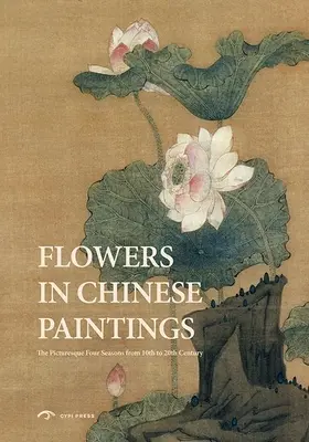 Kwiaty w chińskich obrazach - Flowers in Chinese Paintings