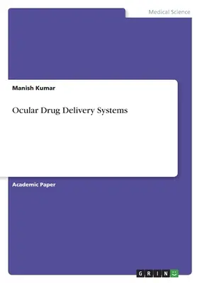 Systemy dostarczania leków do oczu - Ocular Drug Delivery Systems
