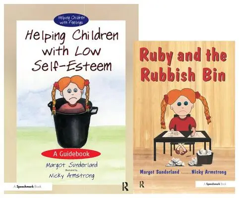 Pomaganie dzieciom z niską samooceną & Ruby i kosz na śmieci: Zestaw - Helping Children with Low Self-Esteem & Ruby and the Rubbish Bin: Set